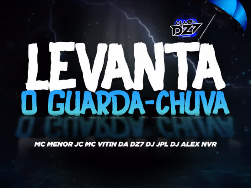 LEVANTA O GUARDA-CHUVA (Single)