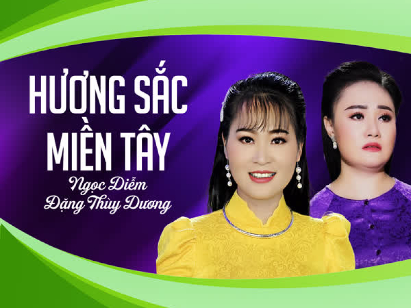 Hương Sắc Miền Tây (Single)