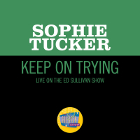 Keep On Trying (Live On The Ed Sullivan Show, November 29, 1953) (Single)