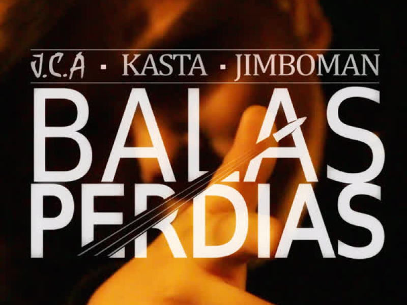 Balas Perdidas (Single)