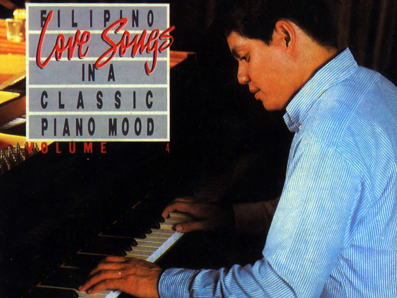 Filipino Love Songs In A Classic Piano Mood, Vol. 4