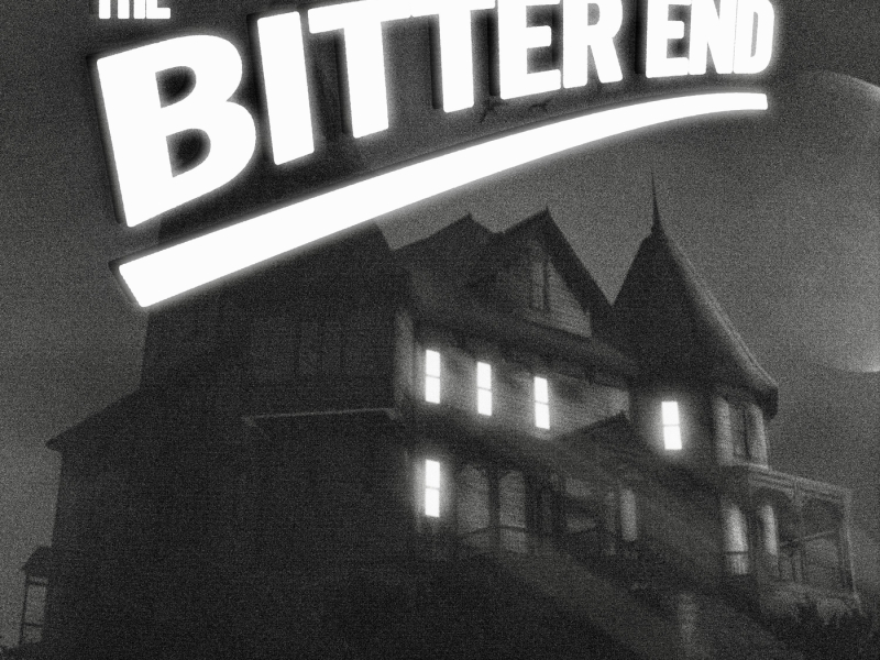 The Bitter End