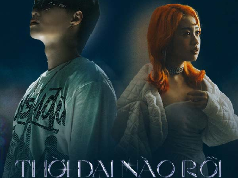 Thời Đại Nào Rồi (Remix) (Single)