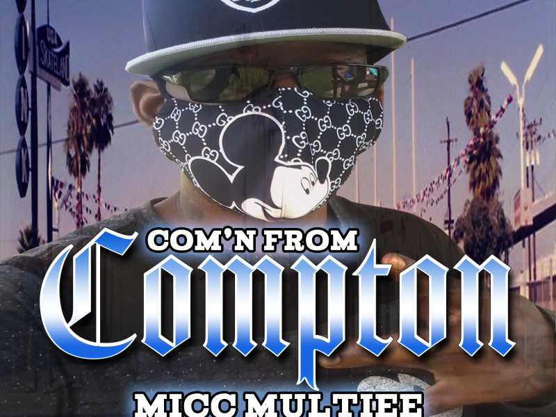Com'n From Compton (Single)