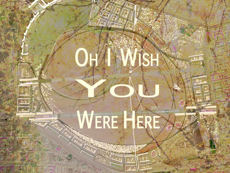 Oh I Wish You Were Here