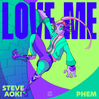 Love Me ft. phem (Single)