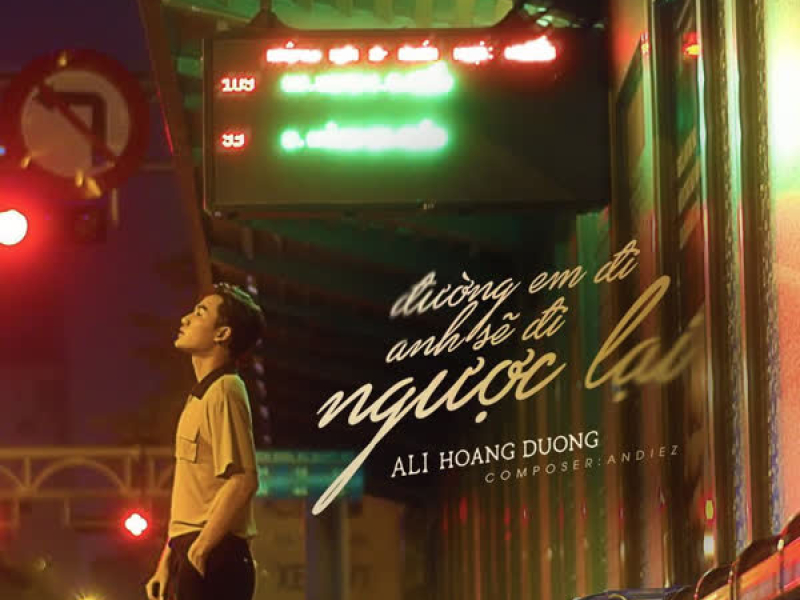 Đường Em Đi Anh Sẽ Đi Ngược Lại (Remix) (Single)