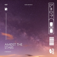 Amidst the stars (Single)