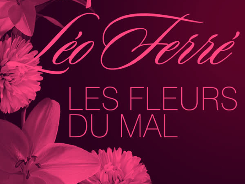 Les Fleurs Du Mal En Chanson