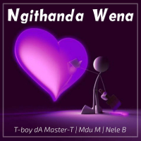 Ngithanda Wena (feat. Mdu M & Nele B) (Radio Edit) (Single)
