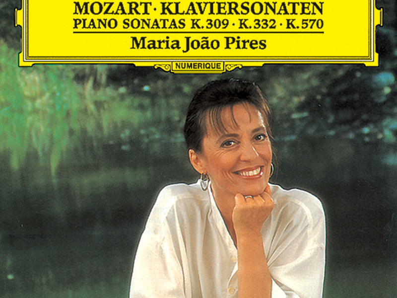 Mozart: Piano Sonatas K.309, K.332 & K.570