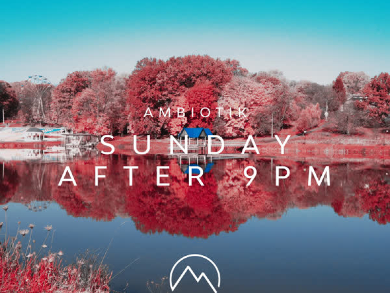 Sunday After 9PM (Single)