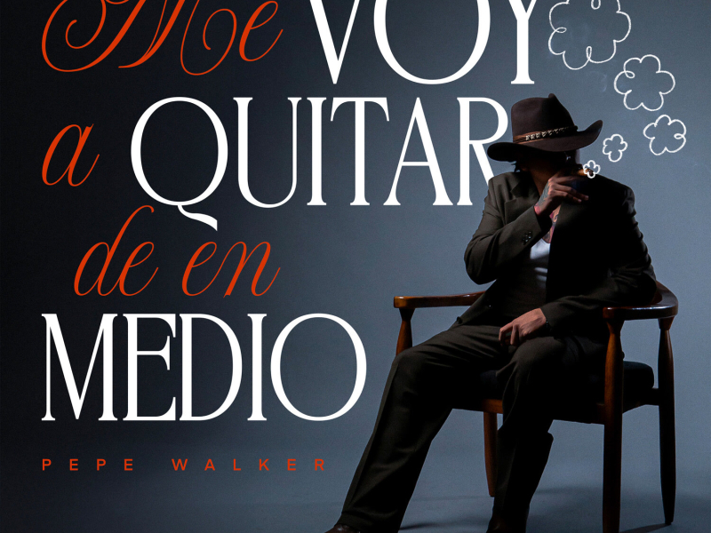 Me Voy A Quitar De En Medio (Single)