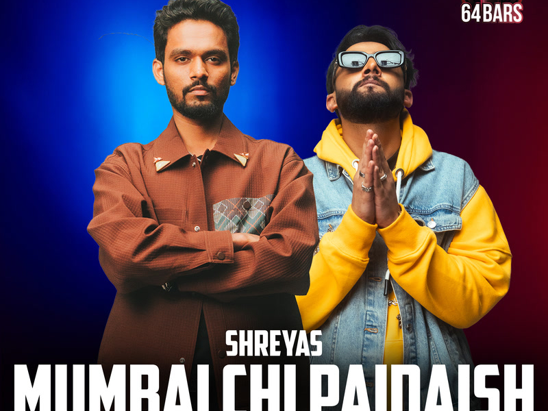 Mumbai chi Paidaish (Red Bull 64 Bars) (Single)