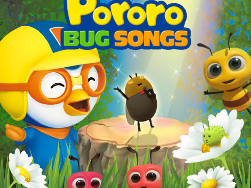 Pororo Bug Songs