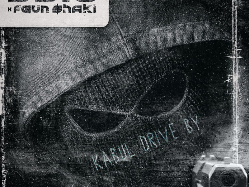Kabul Drive By (Single)