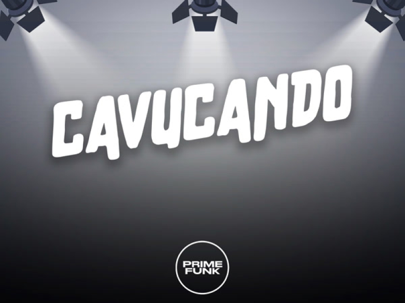 Cavucando (Single)