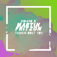 Thinkin Bout You (Single)