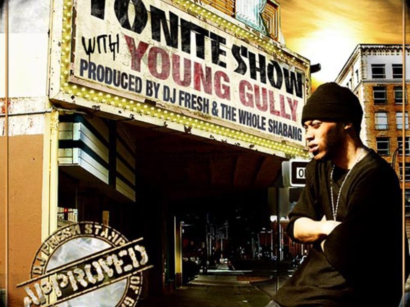 The Tonite Show with Young Gully