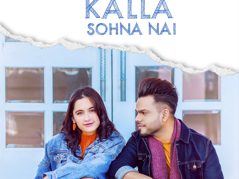 Kalla Sohna Nai (Single)
