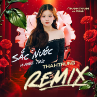 Sắc Nước Hương Trời (feat. ViAM) [ThahTrung Remix] (Single)