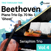 Beethoven: Piano Trio Op. 70 No. 1 ‘Ghost’ (Trio Through Time, Vol. 4)