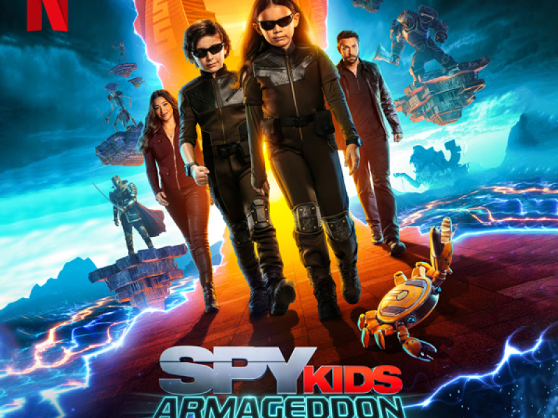 Spy Kids: Armageddon (Soundtrack from the Netflix Film)