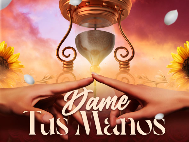 Dame Tus Manos (Single)