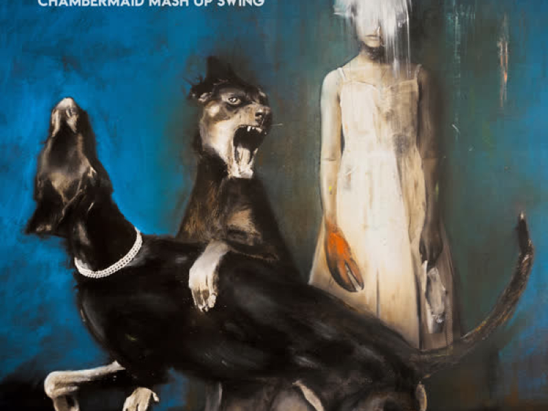 Chambermaid Mash Up Swing (Single)