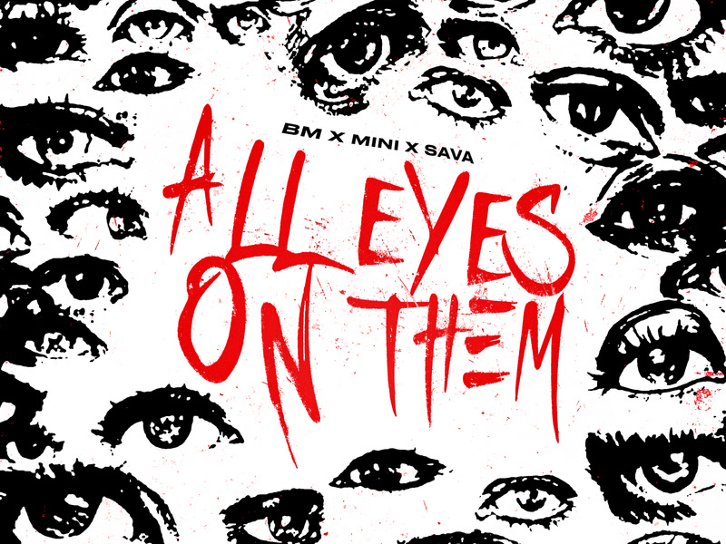 All Eyes On Them (Single)