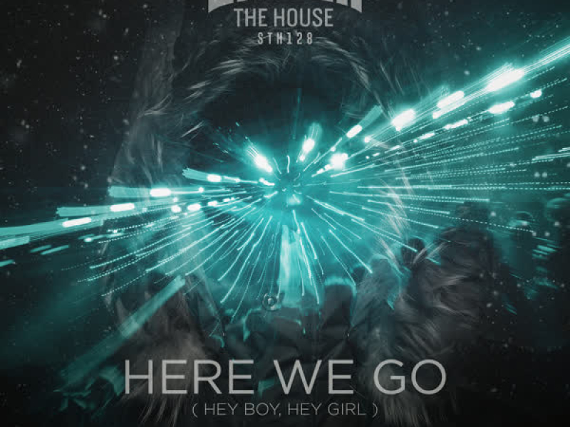 Here We Go (Hey Boy, Hey Girl) (Single)