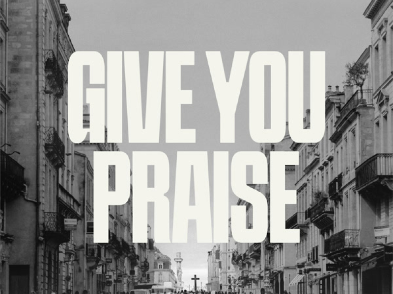 Give You Praise (Live) (Single)