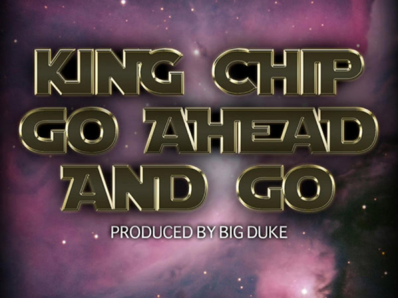 Go Ahead and Go (Single)