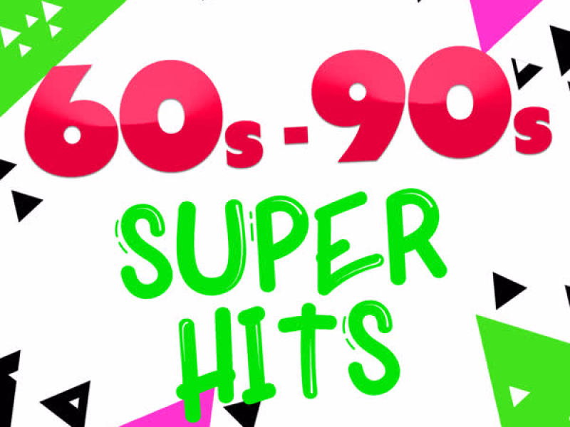 60's - 90's Super Hits