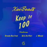 Keep It 100 (feat. Greedy Boy Fred, Ma Da Pilot & J. Woods)