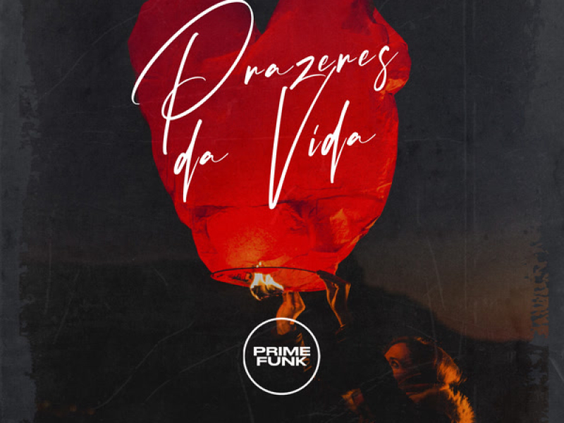 Prazeres da Vida (Single)