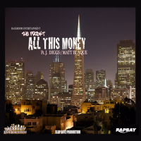 All This Money (feat. J-Diggs & Matt Blaque) (Single)