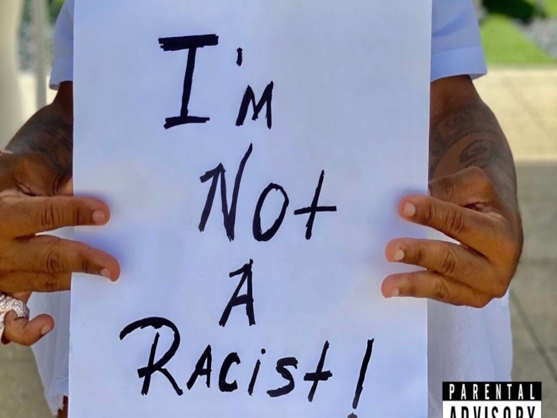 I'm Not a Racist