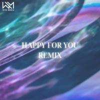 Happy For You (Remix) (Single)