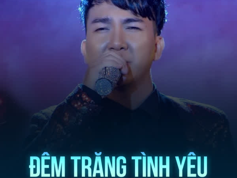 Đêm Trăng Tình Yêu (Chachacha) (Single)