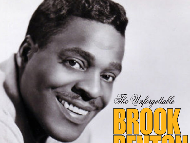 The Unforgettable Brook Benton (Original)