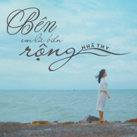 Bên Em Là Biển Rộng (Single)