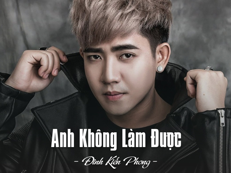 Anh Không Làm Được (Single)