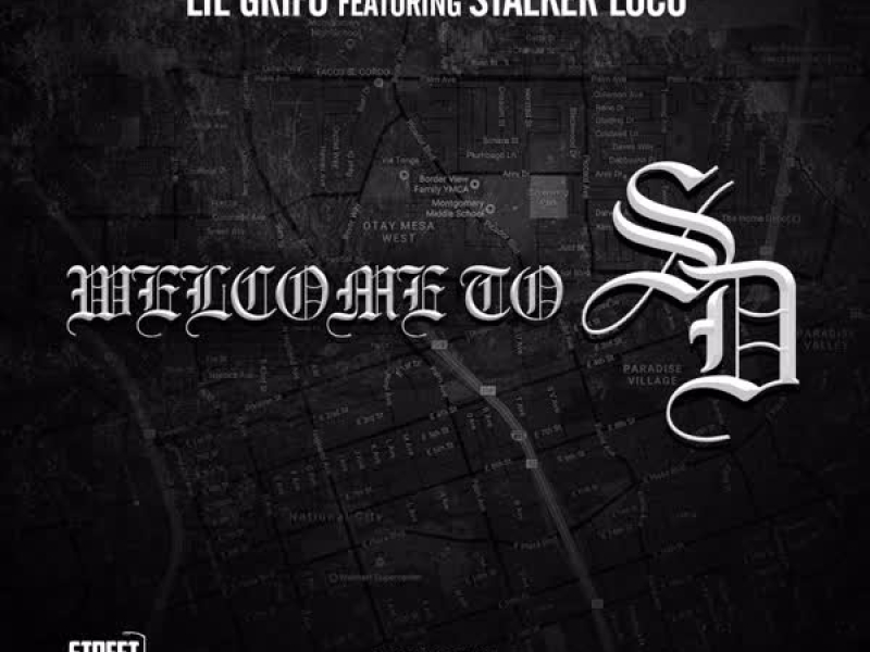 Welcome to SD (feat. Stalker Loco) (Single)