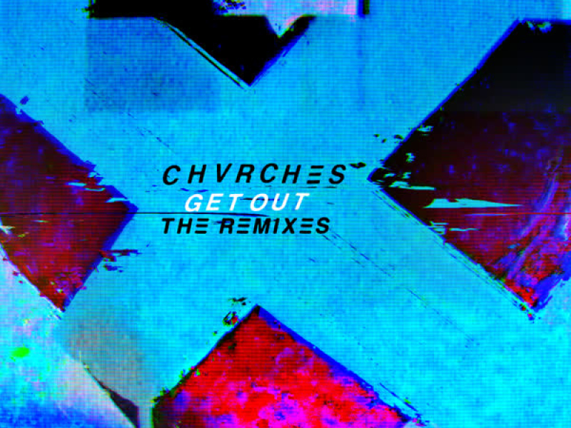 Get Out (The Remixes) (Single)