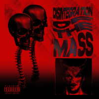 DISINTEGRATION OF THE MASS (Single)