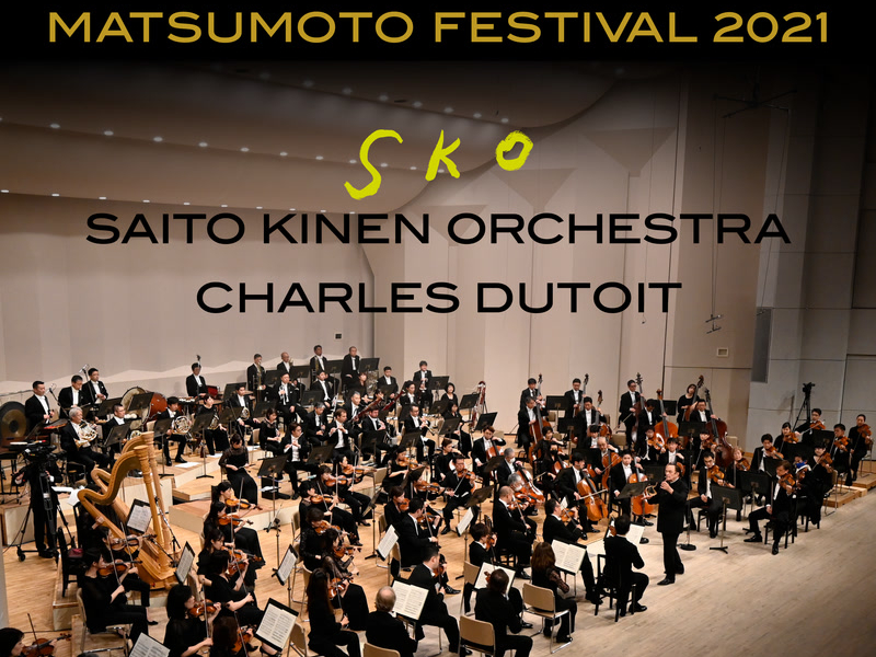 Seiji Ozawa Matsumoto Festival 2021 (Live)