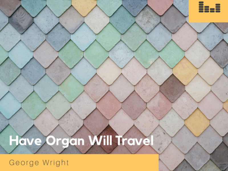 Have Organ Will Travel