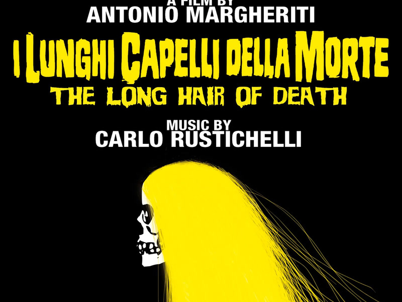 I lunghi capelli della morte (Original Motion Picture Soundtrack)