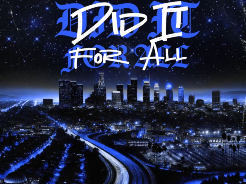 Did It For All (Single)